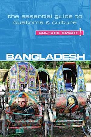 Bangladesh - Culture Smart!