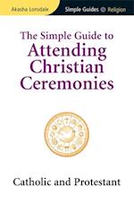 Simple Guide to Attending Christian Ceremonies