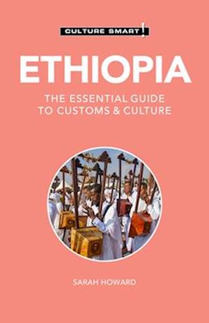 Ethiopia - Culture Smart!