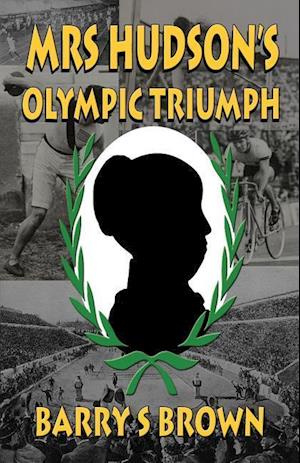 Mrs Hudson's Olympic Triumph