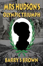 Mrs Hudson's Olympic Triumph