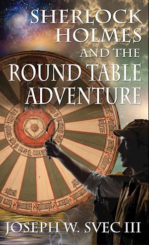 Sherlock Holmes and the Round Table Adventure.