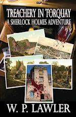Treachery in Torquay - A Sherlock Holmes Adventure