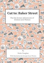 Cut To Baker Street