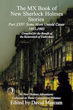 The MX Book of New Sherlock Holmes Stories Some More Untold Cases Part XXIV
