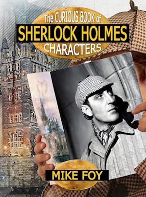 The Curious Book of Sherlock Holmes Characters