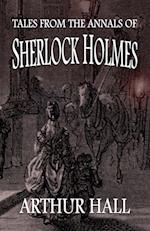 Tales From the Annals of Sherlock Holmes 