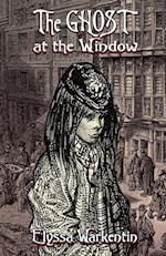 The Ghost At The Window 