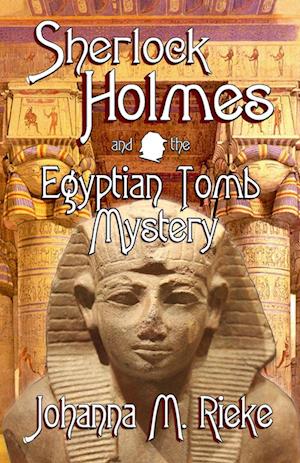 Sherlock Holmes and The Egyptian Tomb Mystery