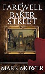 A Farewell to Baker Street 