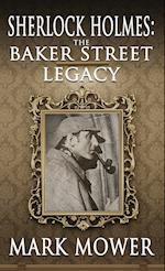 Sherlock Holmes: The Baker Street Legacy 