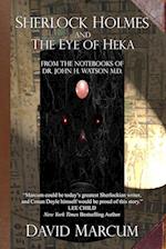 Sherlock Holmes and The Eye of Heka 