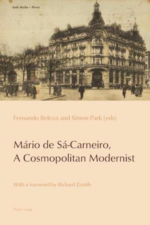 Mario de Sa-Carneiro, A Cosmopolitan Modernist