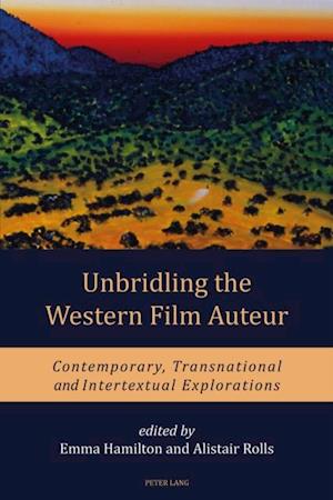 Unbridling the Western Film Auteur