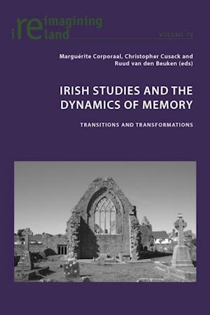 Irish Studies and the Dynamics of Memory