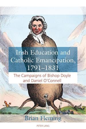 Irish Education and Catholic Emancipation, 1791-1831