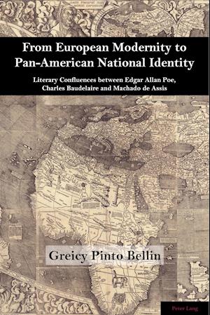 From European Modernity to Pan-American National Identity