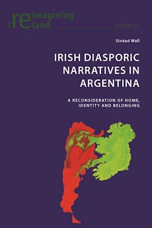 Irish Diasporic Narratives in Argentina