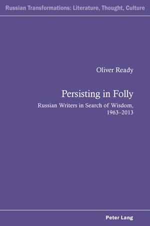 Persisting in Folly