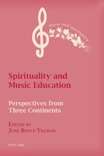 Spirituality and Music Education