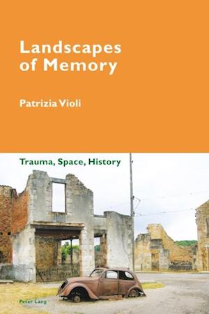 Landscapes of Memory