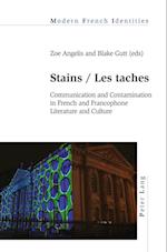Stains / Les taches