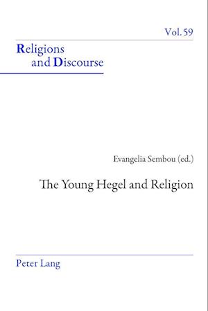 The Young Hegel and Religion