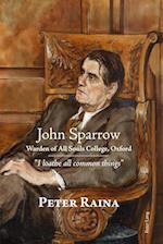 John Sparrow: Warden of All Souls College, Oxford