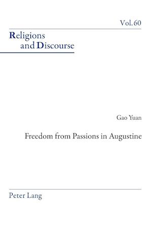 Freedom From Passions in Augustine