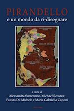 Pirandello e un mondo da ri-disegnare