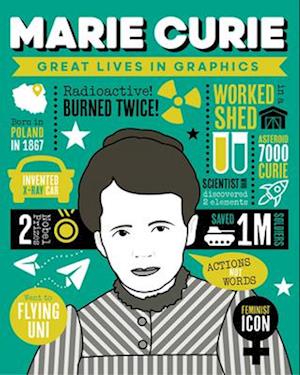 Great Lives in Graphics: Marie Curie