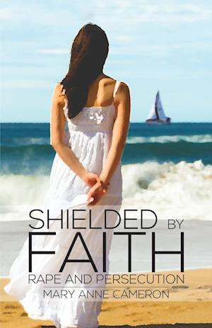 Shielded by Faith