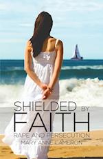 Shielded by Faith