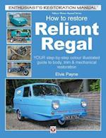 Reliant Regal, How to Restore