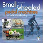 Small-wheeled pedal machines - a better way of cycling