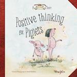 Positive thinking for Piglets