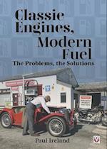 Classic Engines, Modern Fuel