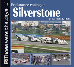 Endurance Racing at Silverstone in the 1970s & 1980s