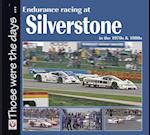 Endurance Racing at Silverstone in the 1970s & 1980s