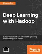 Deep Learning with Hadoop