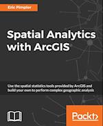 Spatial Analytics with Arcgis