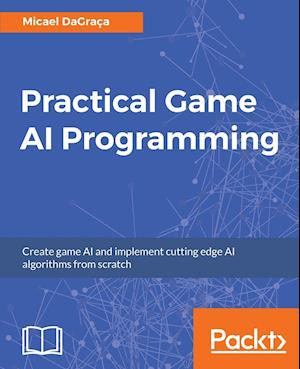 Practical Game AI Programming