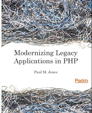 Modernizing Legacy Applications In PHP