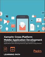 Xamarin: Cross-Platform Mobile Application Development