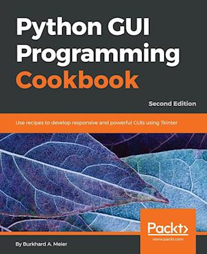 Python GUI Programming Cookbook - Second Edition