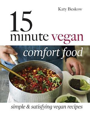 15-Minute Vegan Comfort Food