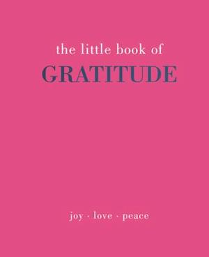 The Little Book of Gratitude