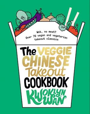 Veggie Chinese Takeout Cookbook