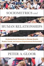 Sociometrics and Human Relationships