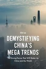 Demystifying China’s Mega Trends